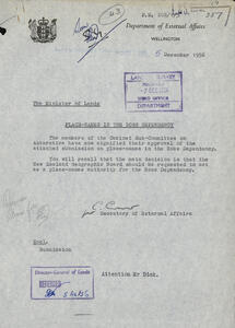 Scan of advice letter from the Secretary of External Affairs to the Minister of Lands dated 5 December 1956 - Cabinet Sub-Committee approves the New Zealand Geographic Board as a place-names authority for the Ross Dependancy.