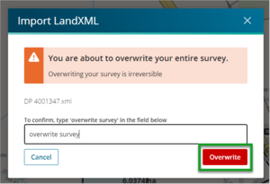 Screenshot of overwrite existing survey select overwrite button