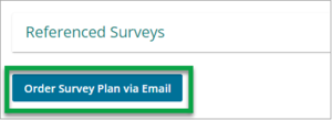 Screenshot showing the order survey plan button