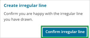Create irregular line message with 'Confirm irregular line' button highlighted