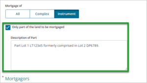 If applicable, check the Only part of the land to be mortgaged checkbox