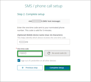 Shows Complete set screen for SMS/phone call set up. Highlighted is the field to enter the one-time code and underneath the button to select Complete setup