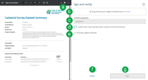 image of the Sign survey dataset screen. The left side shows the CSD summary panel, with the letter A at the top right corner of the panel next to the download and print icons. The right side shows the Sign and certify panel. Letters B-G identify features in this panel.