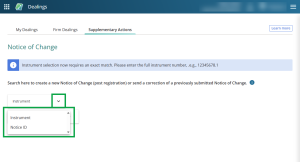 image of the Notice of change search screen. The Search type drop-down is highlighted, and the menu is open and displays "Instrument" and "Notice ID" options.