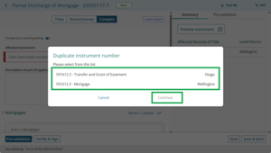 image of the duplicate instrument pop-up when an affected instrument has been manually entered. It shows 2 instruments with the same number: 1 in Otago and 1 in Wellington. The Continue button is highlighted.