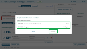 image of the duplicate instrument pop-up when an affected instrument has been manually entered. It shows 2 instruments with the same number: 1 in Otago and 1 in Wellington. The Continue button is highlighted.