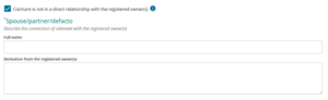 Two fields in the Landonline Dealing app beneath a heading 'Spouse/partner/defacto'. The helper text says 'Describe the connection of the claimant with the registered owner(s)'. The first text field is 'Full name' and the second is 'Derivation from the registered owner(s)'.
