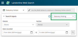 image of the statutory actions search panel, highlighting the type "statutory vesting".