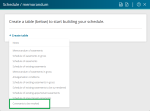 image of the table type drop-down in the Schedule / memorandum panel. Table type "Covenants to be revoked" is highlighted.