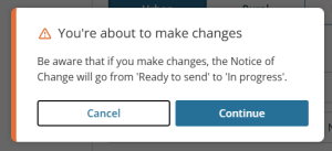 image of the message advising a user that they are about to change the NoC from "Ready to Send" to "In Progress".
