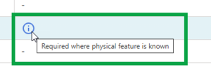 image of a blue info icon. The text reads: "Required where physical feature is known".