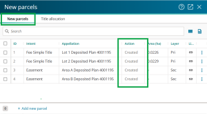image of the New parcels panel, highlighting the Action for each parcel.