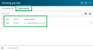 image of the estate records tab in the existing parcels panel. A title has been added to the panel.