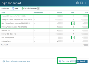 screenshot of fees screen in the Sign and submit panel. The image shows the original fees reversed, with the new fees listed below. The number of Non primary parcels has changed from 1 to 2, resulting in an extra fee to pay.