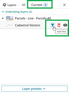 Image of the Current tab in the Layers panel. The mouse cursor is positioned over the Add filter icon next to the Cadastral Vectors layer.