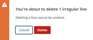 image of the "delete irregular line" popup.