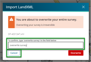 Screenshot of overwrite landxml file type in overwrite survey or cancel
