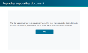 image of the replacing supporting documents panel after a colour image has been uploaded and converted to greyscale. It advises you to preview the file to check it was converted correctly.