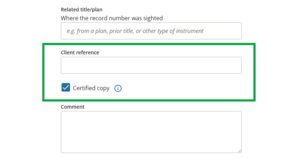 image of Create request, highlighting the Client reference and certified copy checkbox.