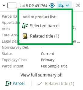 image of parcel info panel, with add to product list icon selected. A drop-down menu has opened, with 2 options: Selected parcel, or related title.